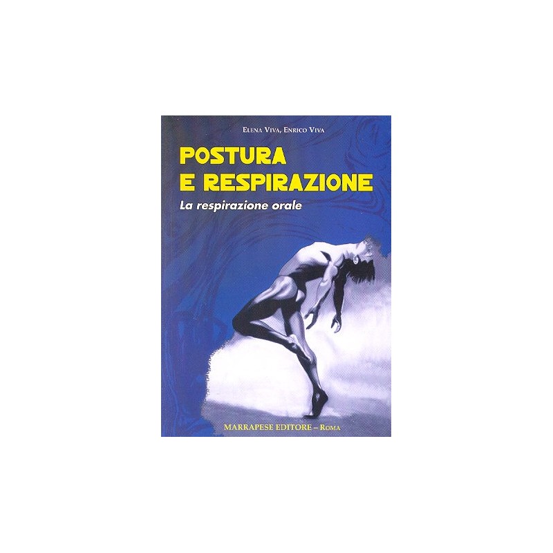 POSTURA E RESPIRAZIONE - La respirazione orale